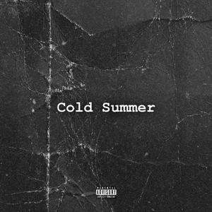 Cold Summer (Explicit)