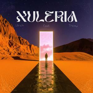 Xuleria (feat. Thoxy) (Explicit)