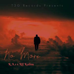No More (feat. Rlf Kailon) (Explicit)