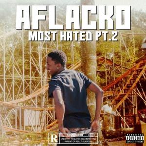 Most Hated, Pt. 2 (Explicit)