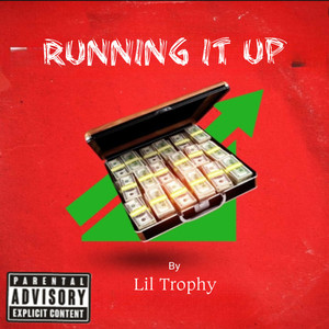 Run It Up (Explicit)