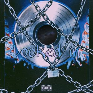 Locked in (Explicit)