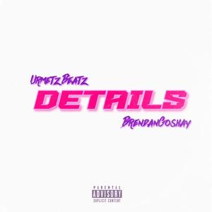 Details (feat. UrmetzBeatz) [Explicit]