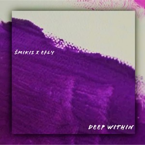 Deep Within(feat. eFly)