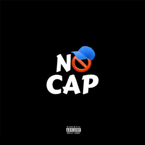 No Cap (Explicit)