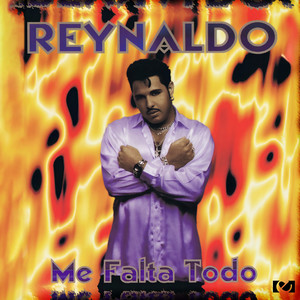 Reynaldo - Me Falta Todo (House Mix)