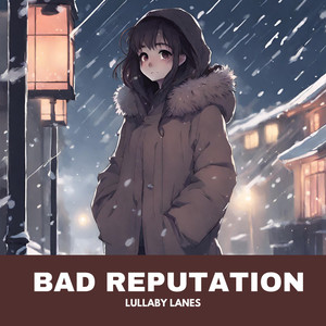 Bad Reputation