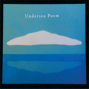 Undersea Poem