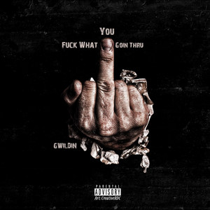 **** What You Goin Thru (Explicit)