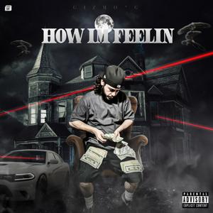 How Im Feelin (Explicit)