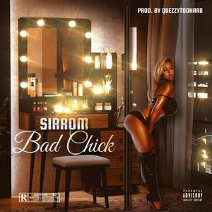 Bad Chick (feat. Heavyweightzfly) (V11) (Explicit)