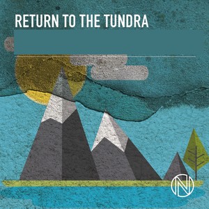 Return to the Tundra