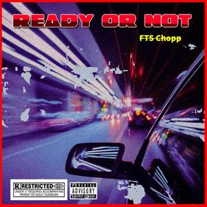 Ready Or Not (Explicit)