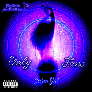 Get 'em Girl (Only Fans) [Explicit]