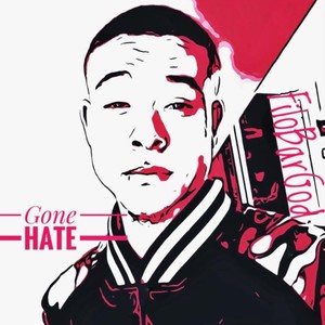 Gone Hate! (Explicit)