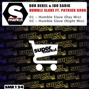 Humble Slave (Day Mix)