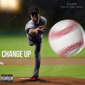 Change Up (Explicit)