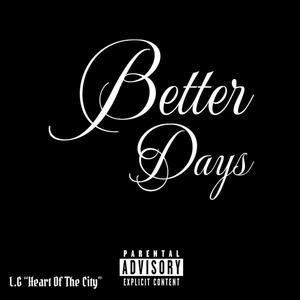 Better days (Explicit)