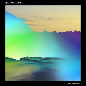 Quartier Libre (Explicit)