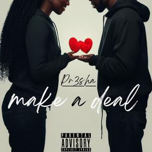 Make a deal (Explicit)