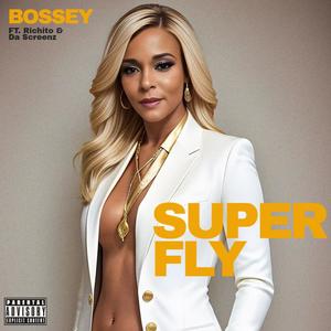 Superfly (feat. Richito & Screenz) (Explicit)