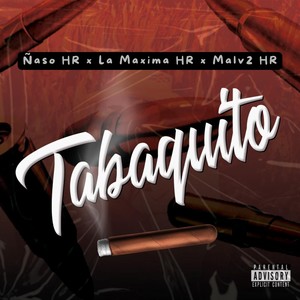 TABAQUITO (Explicit)