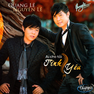 Ai Cho Toi Tinh Yeu