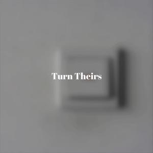 Turn Theirs