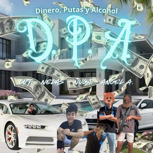 D. P. A. (feat. Ñuga, Nelas & Angel A.) [Explicit]