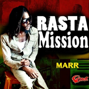 Rasta Mission (10 Star Muzic Presents)