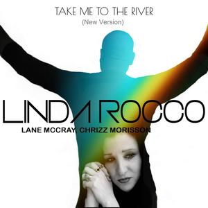 Take Me To The River (New Version)