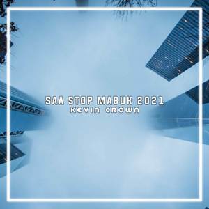 SAA STOP MABOK 2021