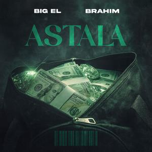 Astala (feat. BIG EL) (Explicit)