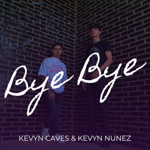 Bye Bye (Explicit)