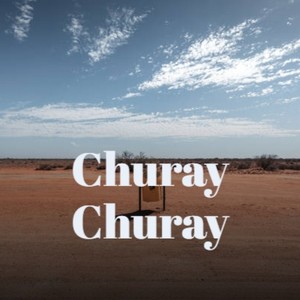 Churay Churay (Explicit)