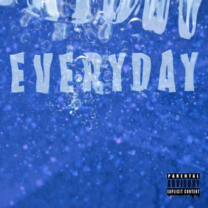 Everyday (Explicit)