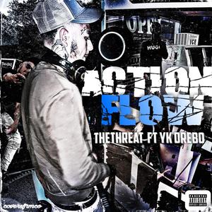 Action flow (feat. Yk Drebo) [Explicit]