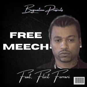 Free Meech (feat. Flict Ferrari) [Explicit]