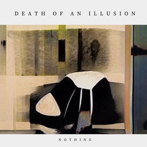 Death of an Illusion (Nothing)