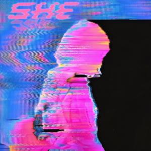 SHE (feat. ZHXN) (Explicit)