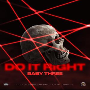 Do It Right (Explicit)