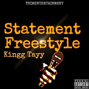 Statement Freestyle (feat. Bloodline Boodah) [Explicit]