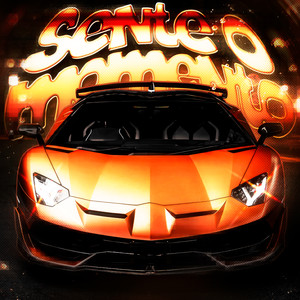 SENTE O MOMENTO (Ultra Slowed)