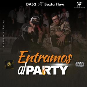 Entramos al party (feat. Buztaflow)