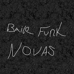 Baile Funk Novas