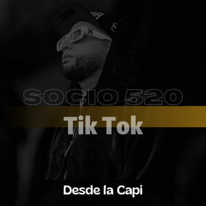 Tik Tok (Desde la Capi)