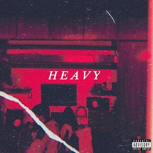 Heavy (Explicit)