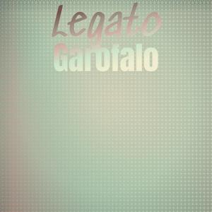 Legato Garofalo