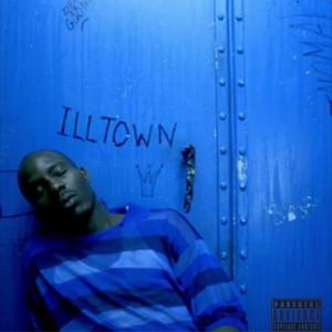 iLLTown (Explicit)