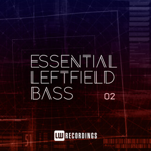 Essential Leftfield Bass, Vol. 02